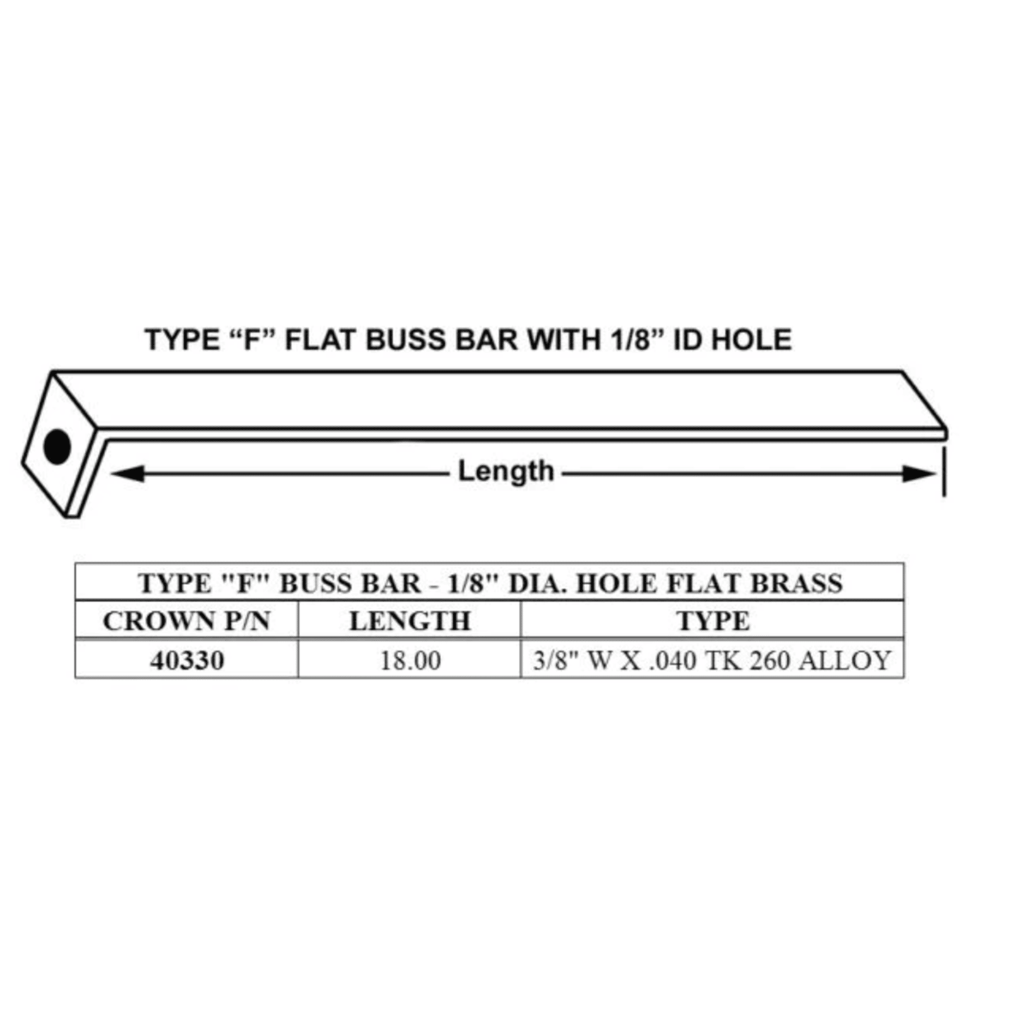 40330 - Crown - TYPE F BUSS BAR 18" (1EA)