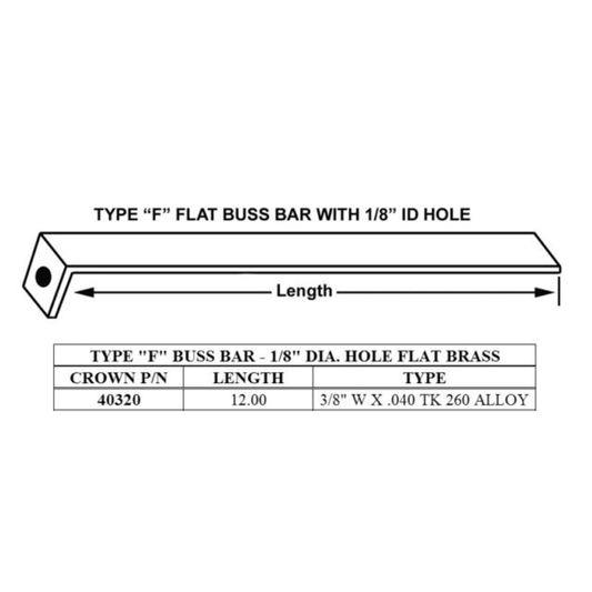 40320 - Crown - TYPE F    BUSS BAR 12" (1EA)